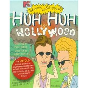 Beavis & Butthead Huh Huh for Hollywood - 1